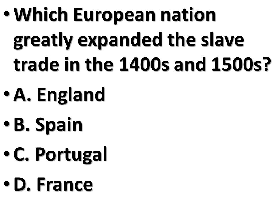 Which European nation greatly expanded the slave trade in the 1400s and 1500s.