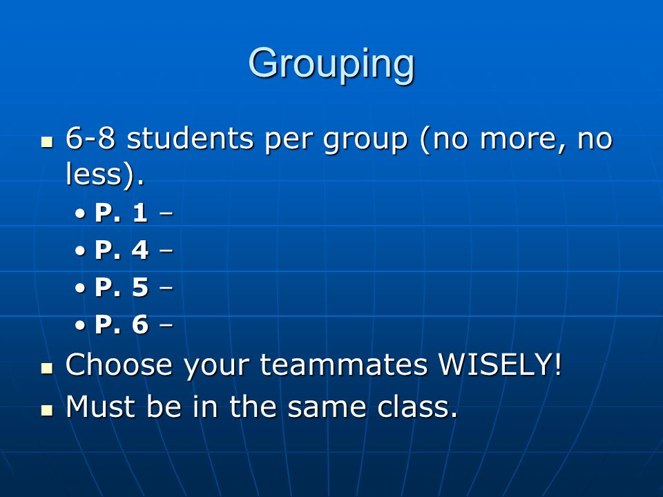 Grouping 6-8 students per group (no more, no less).