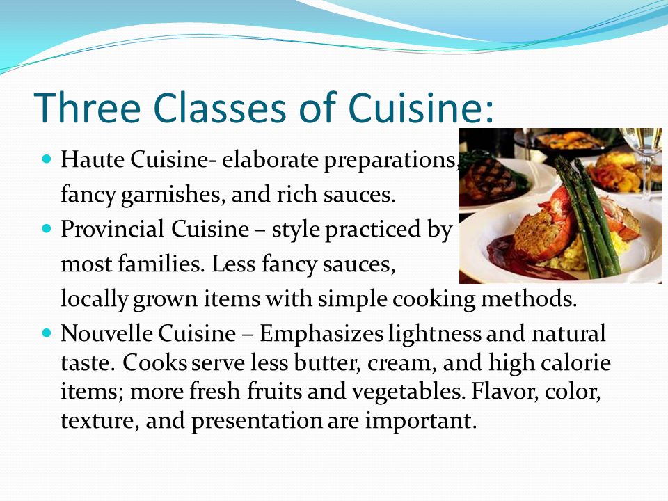 The 3 Classes of French Cuisine: Haute Cuisine, Provincial Cuisine
