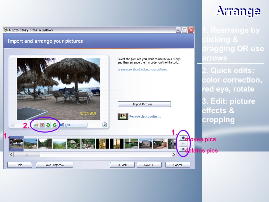 Arrange 1. Rearrange by clicking & dragging OR use arrows 1.