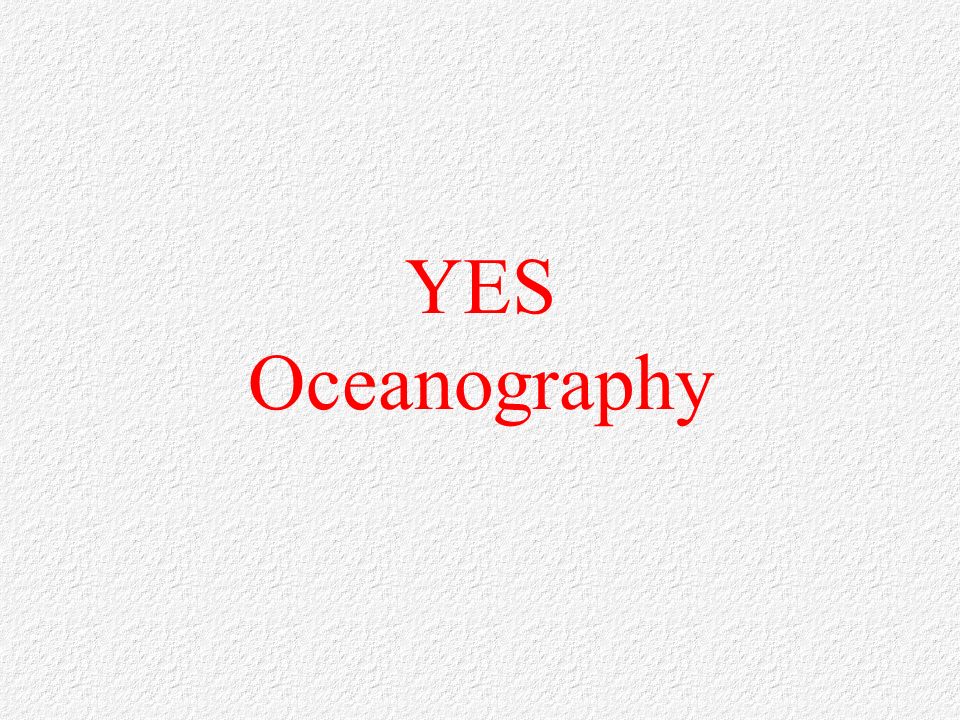 YES Oceanography