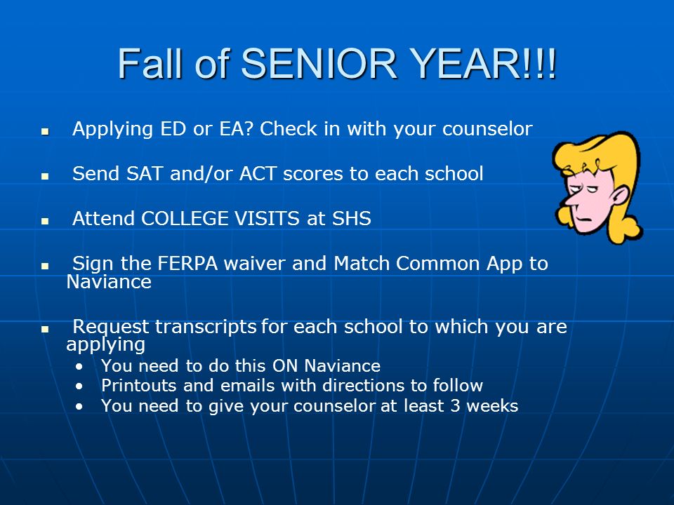 Fall of SENIOR YEAR!!. Applying ED or EA.