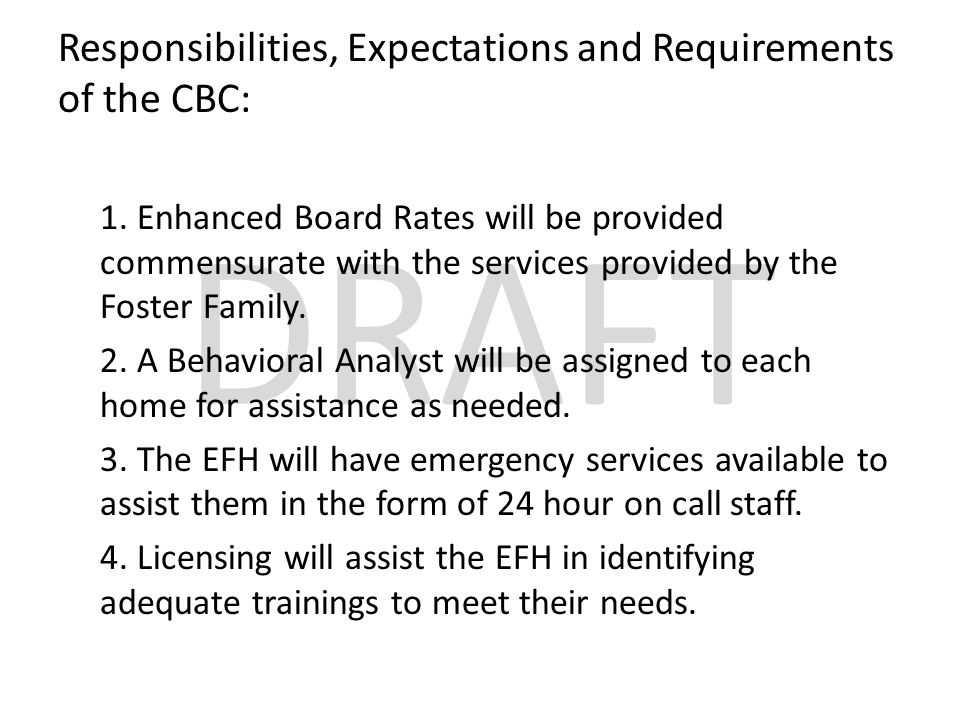 DRAFT Responsibilities, Expectations and Requirements of the CBC: 1.