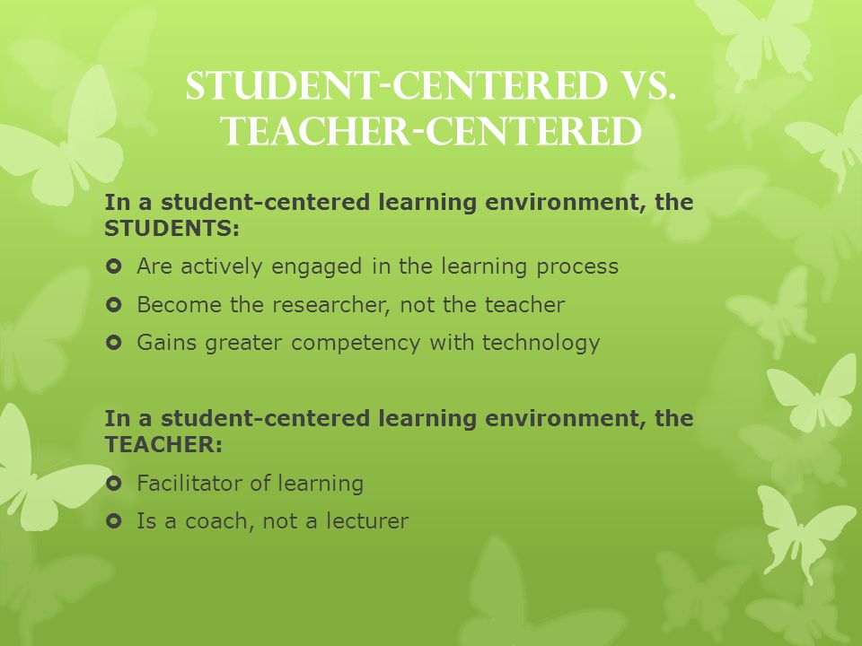 Setting Your Students Free How to create a student-centered versus a ...