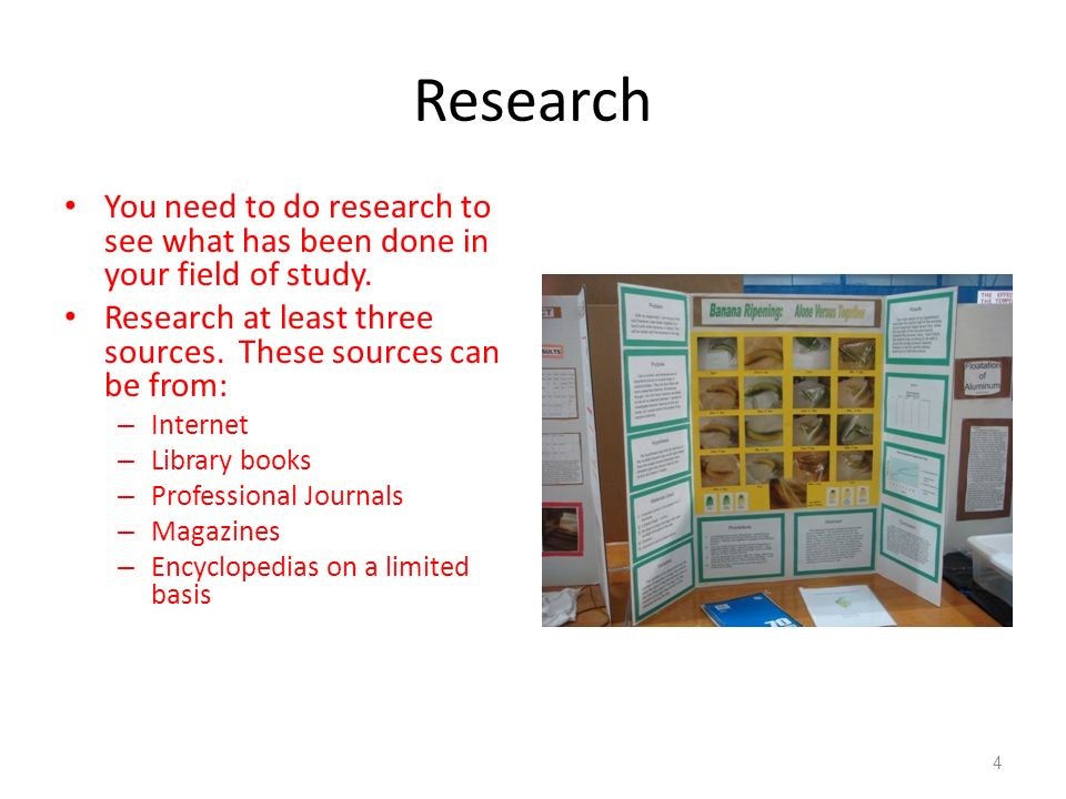 Research You need to do research to see what has been done in your field of study.