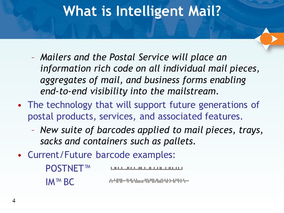 4 What is Intelligent Mail.