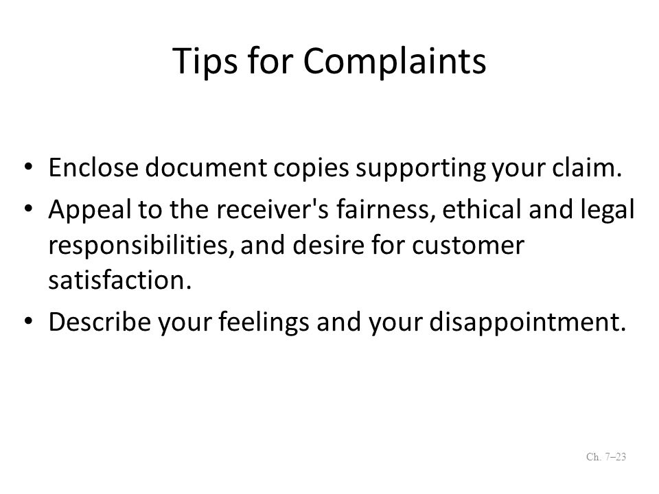 Tips for Complaints Enclose document copies supporting your claim.
