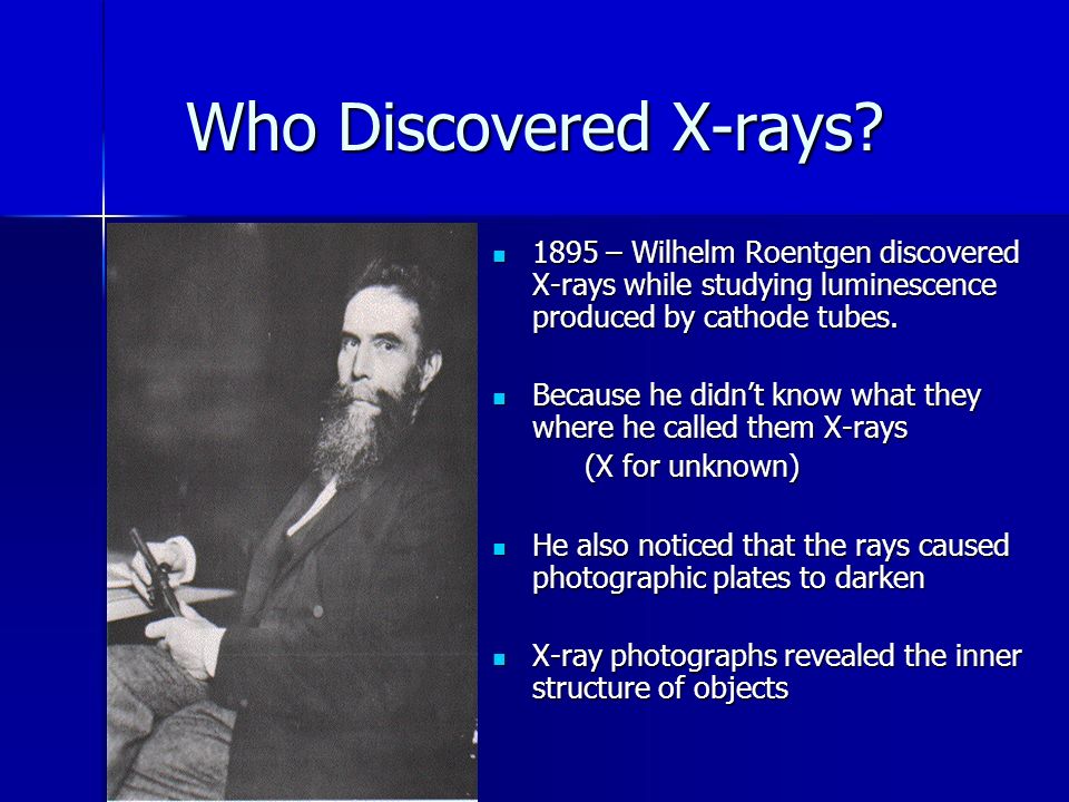 X-Ray Fluorescence Spectrometry X-Ray History Who Discovered X-rays? What's an X-Ray? How X-rays are Produced? X-Ray Generation Content : - ppt download
