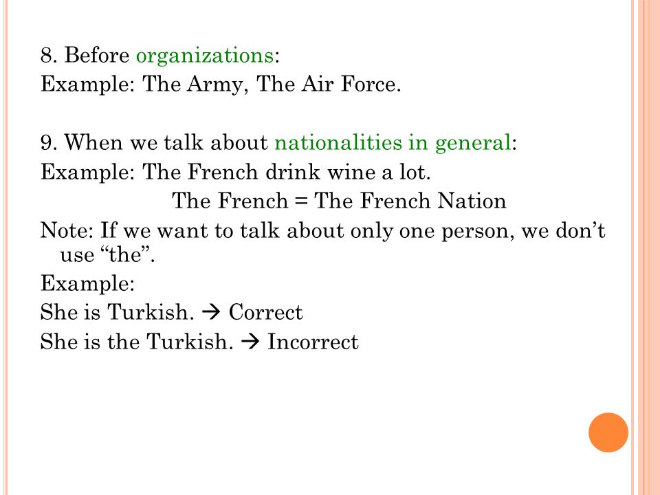 8. Before organizations: Example: The Army, The Air Force.