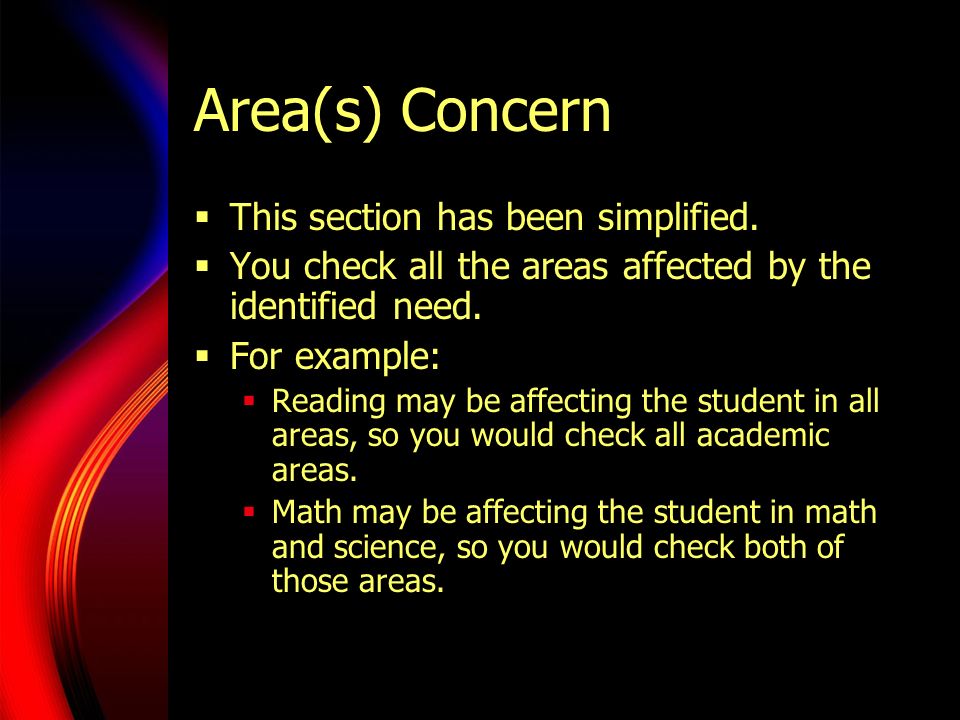 Area(s) Concern  This section has been simplified.