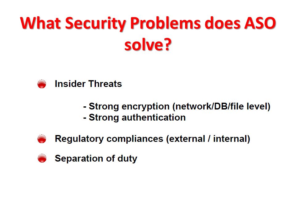 What Security Problems does ASO solve