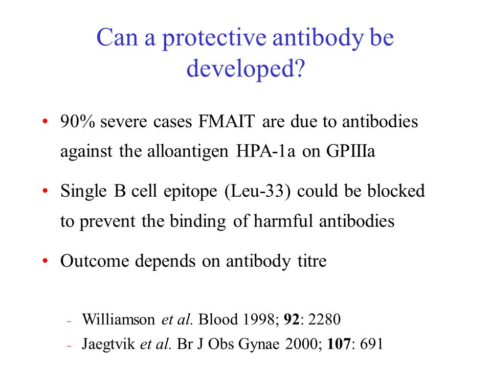 Can a protective antibody be developed.