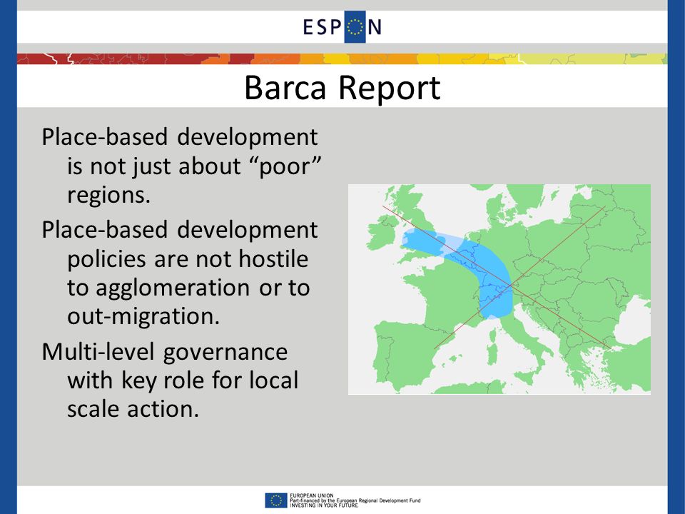 Barca Report Place-based development is not just about poor regions.