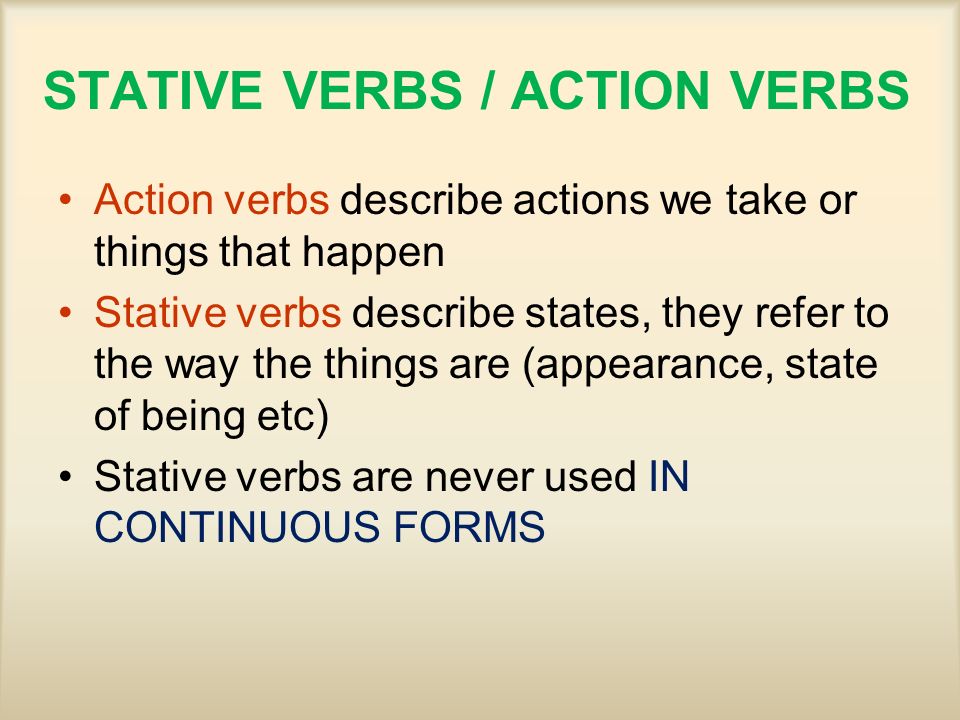 Non continuous verbs. Stative verbs. Stative verbs and Action verbs. Глаголы Stative verbs. State verbs в present Continuous.