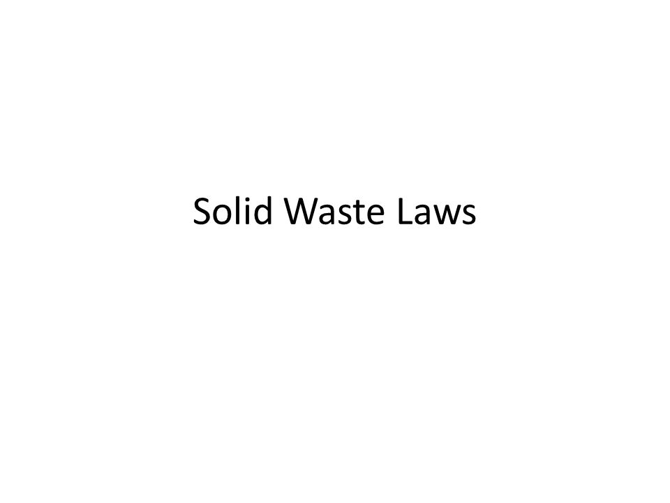 Solid Waste Laws