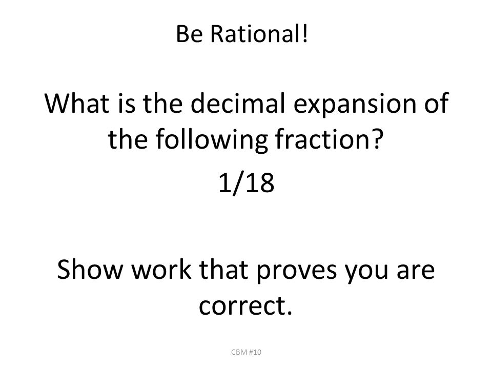 What Is The Decimal Expansion Of The Following Fraction What Is The Decimal Expansion Of The Following Fraction