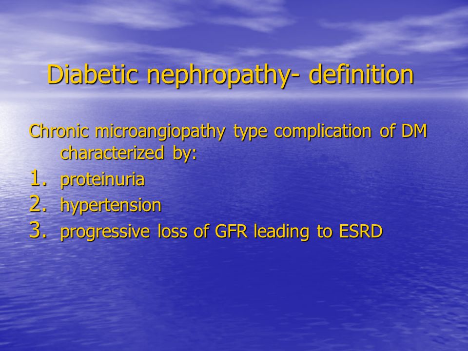 diabetic nephropathy definition az 1. típusú cukorbetegség novo kezelése