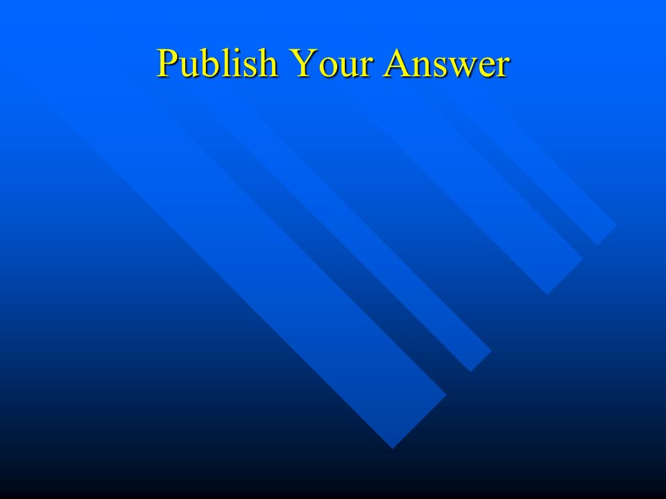 Publish Your Answer
