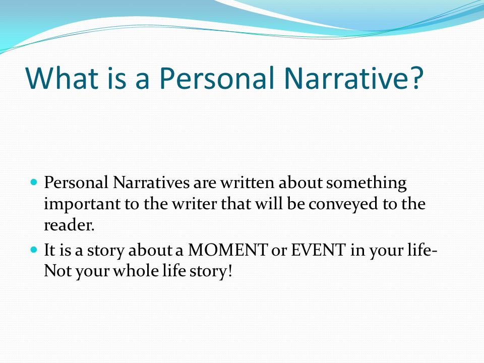 What is a Personal Narrative.