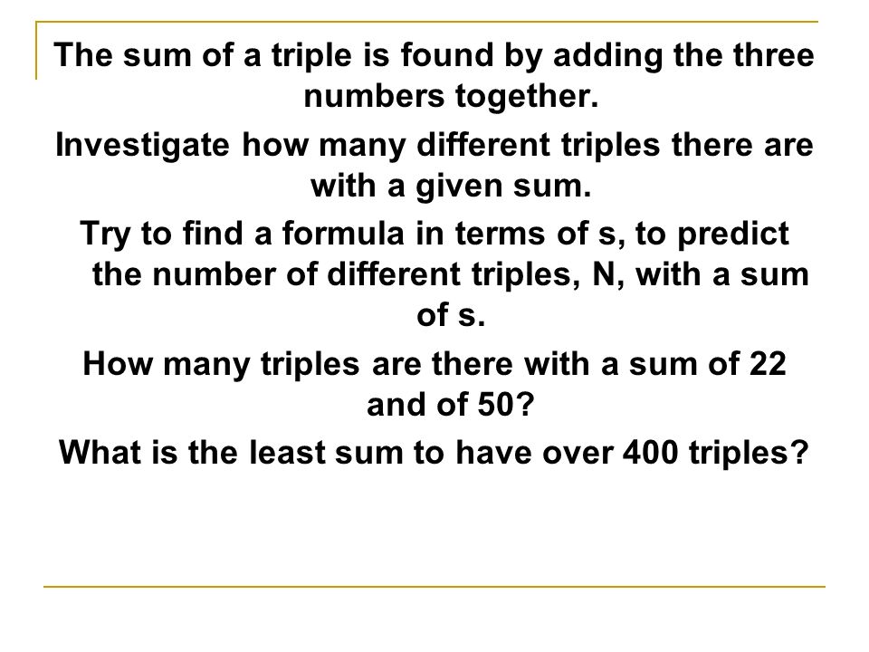 Number Triples A number triple consists of three whole numbers in a definite order.