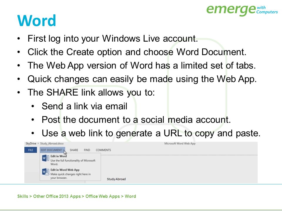 First log into your Windows Live account. Click the Create option and choose Word Document.