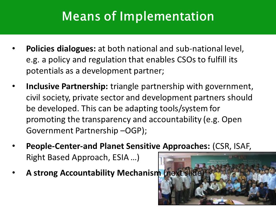 Policies dialogues: at both national and sub-national level, e.g.