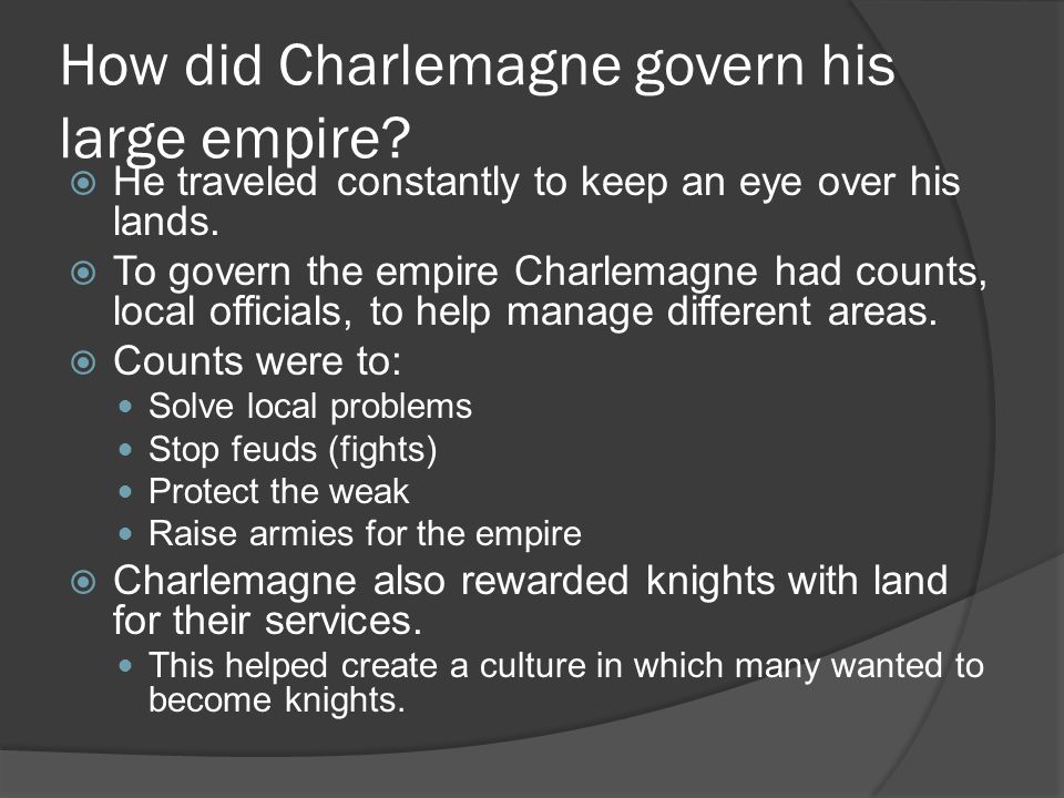 How did Charlemagne govern his large empire.