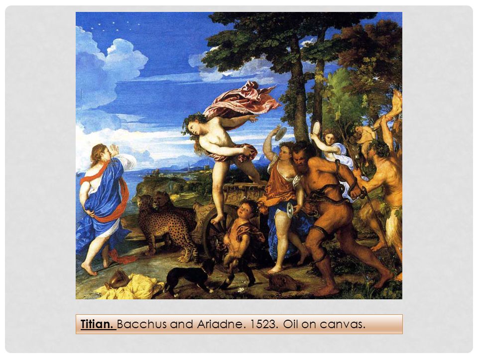 Titian. Bacchus and Ariadne Oil on canvas.