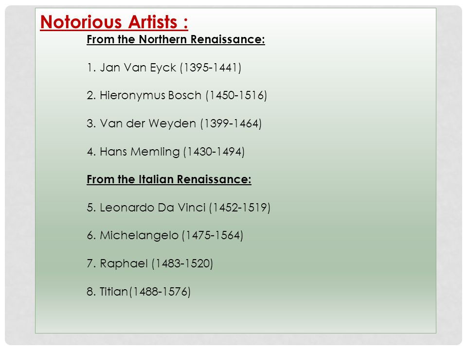 Notorious Artists : From the Northern Renaissance: 1.