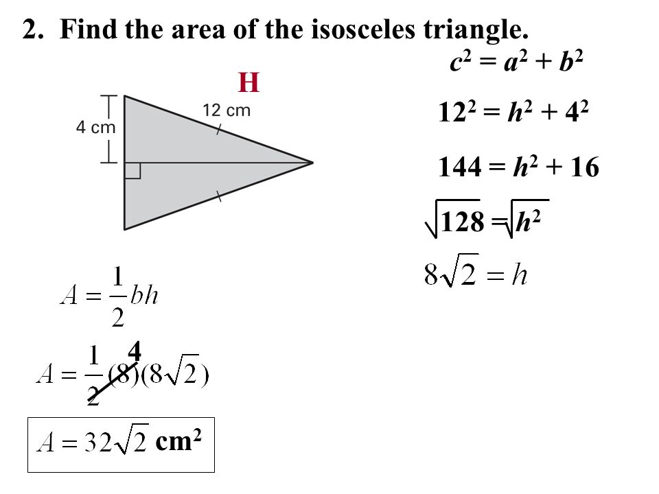 2. Find the area of the isosceles triangle.
