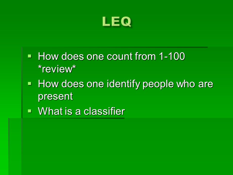  How does one count from *review*  How does one identify people who are present  What is a classifier