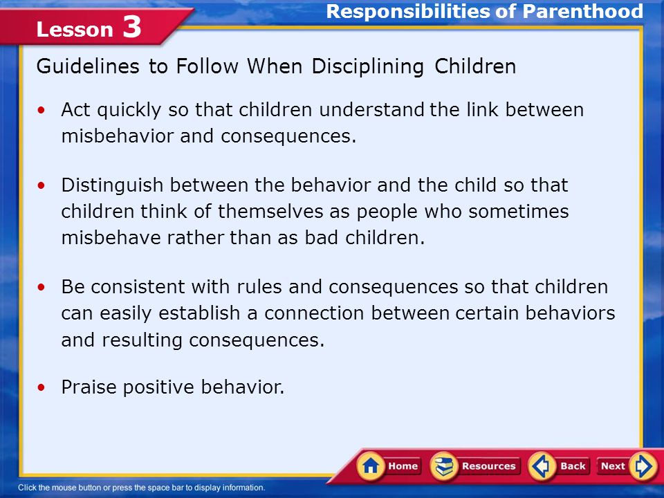 Lesson 3 Setting Limits One way parents can help their children develop positive values is to set limits and establish a clearly defined set of rules.