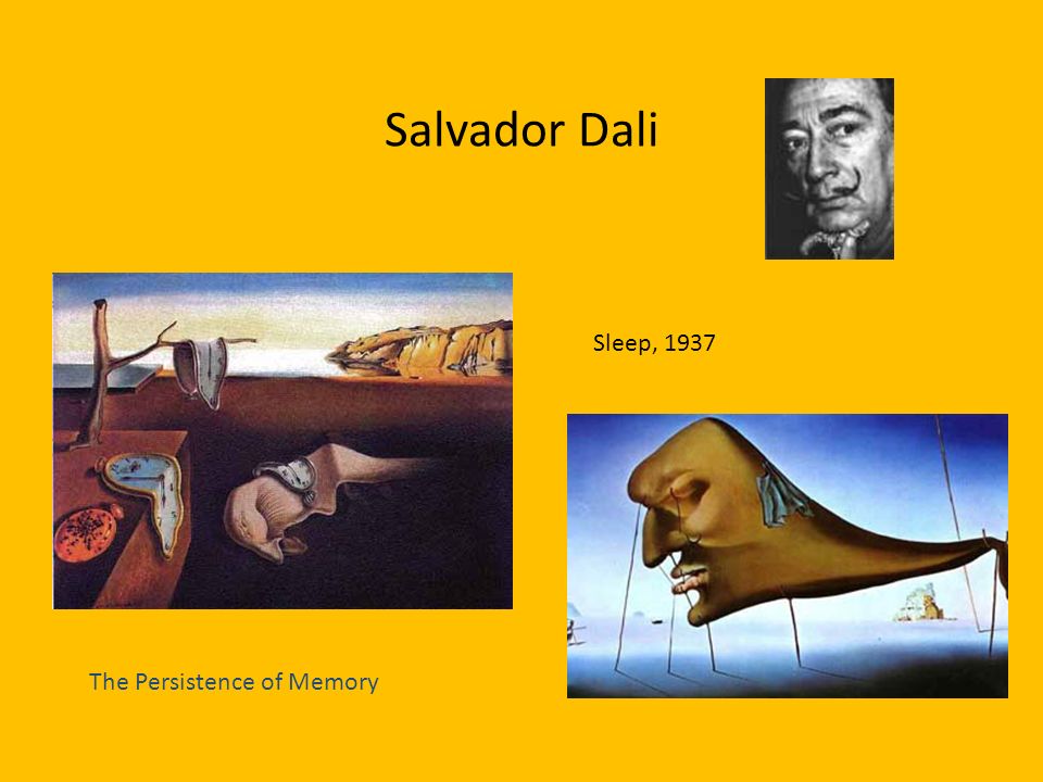Salvador Dali The Persistence of Memory Sleep, 1937