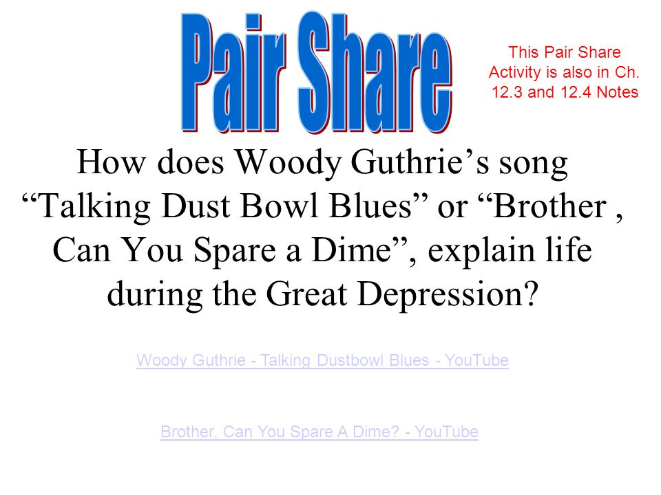 Brother Can You Spare A Dime Lyrics Analysis The Main Idea The Great Depression And The Natural Disaster Known As The Dust Bowl Produced Economic Suffering On A Scale The Nation Had Never Seen Before Ppt Download