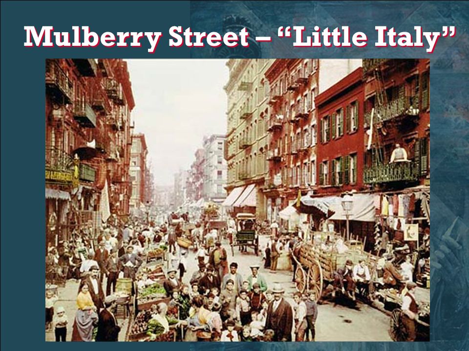 Mulberry Street – Little Italy