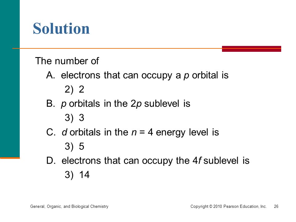 General, Organic, and Biological Chemistry Copyright © 2010 Pearson Education, Inc.26 Solution The number of A.