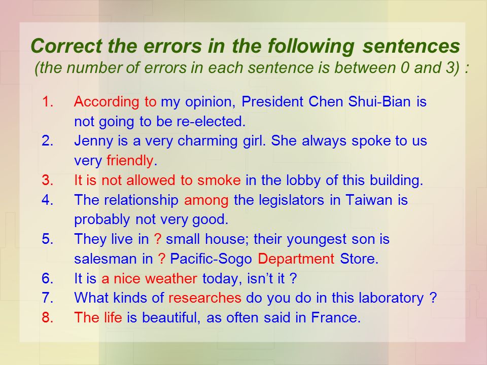 Find the mistake in each sentence