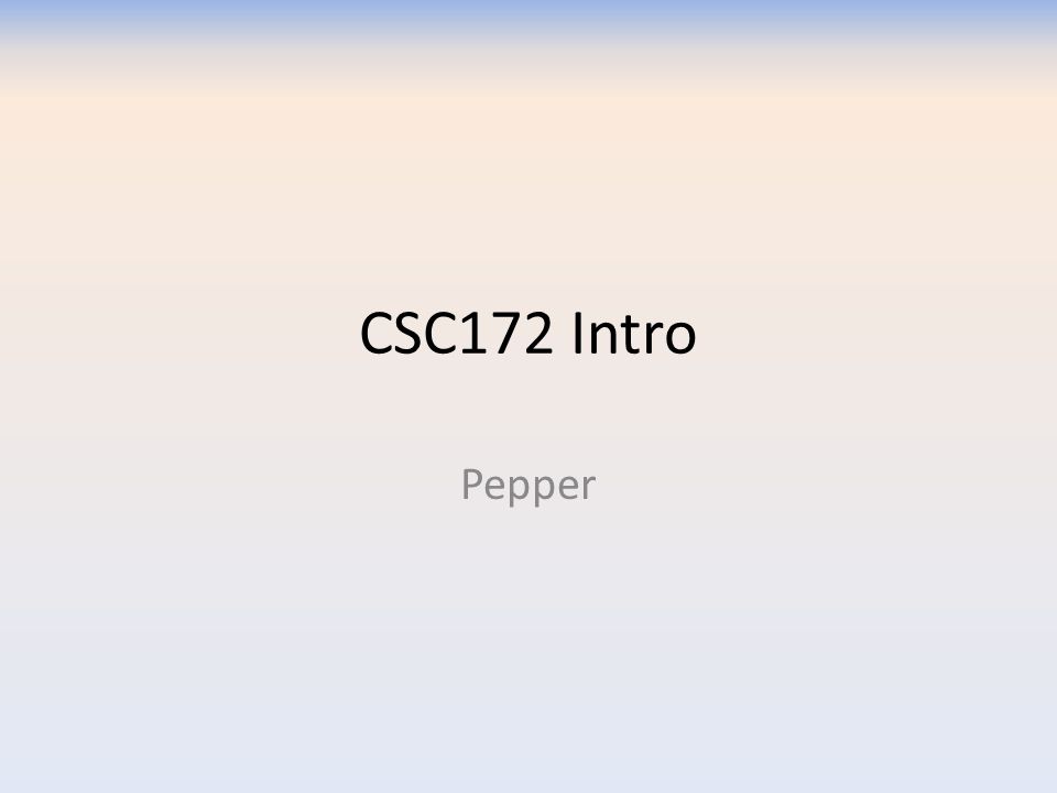 CSC172 Intro Pepper