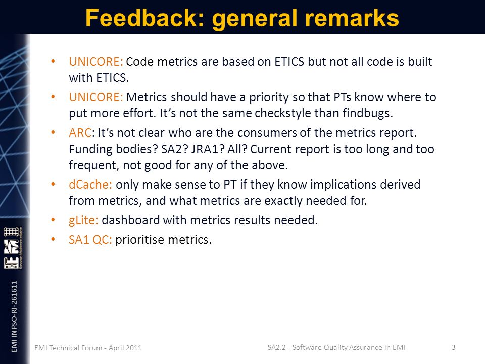 EMI INFSO-RI Software Quality Assurance in EMI Maria Alandes Pradillo  (CERN) SA2.2 Task Leader. - ppt download