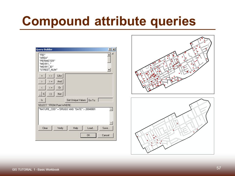 GIS TUTORIAL 1 - Basic Workbook 57 Compound attribute queries