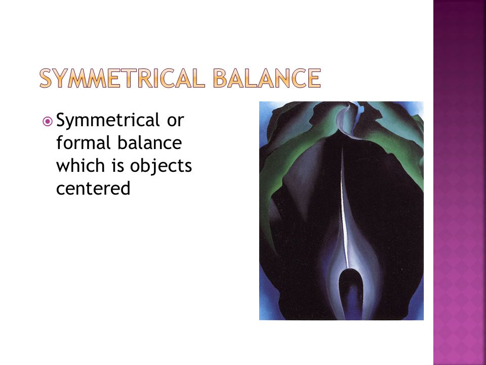  Symmetrical or formal balance which is objects centered
