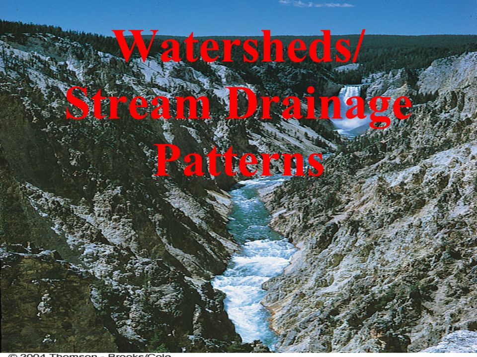 Watersheds/ Stream Drainage Patterns