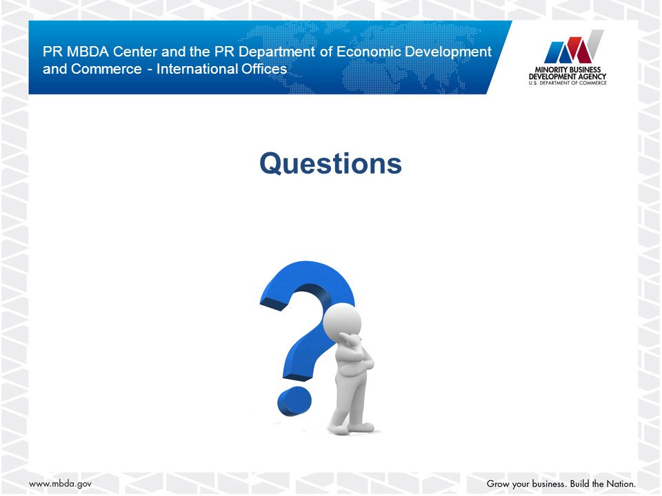 Questions PR MBDA Center and the PR Department of Economic Development and Commerce - International Offices
