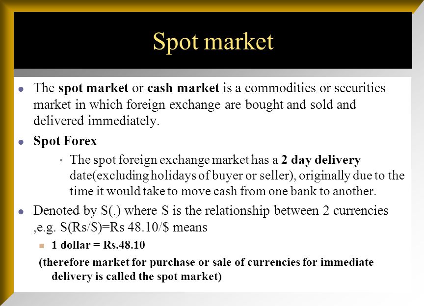 spot definition forex market