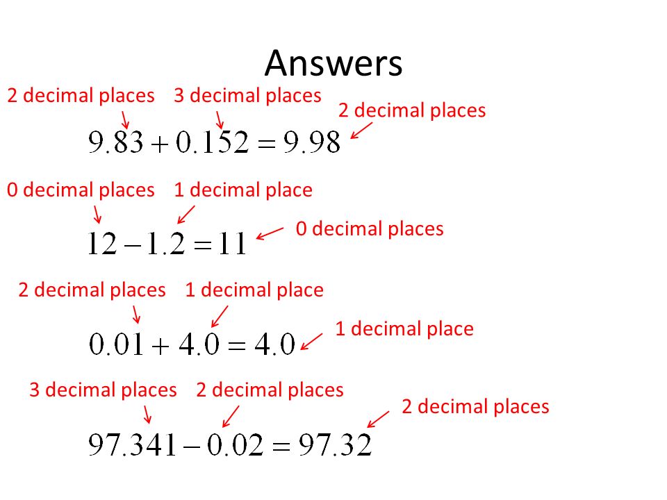 Answers 2 decimal places3 decimal places 2 decimal places 0 decimal places1 decimal place 0 decimal places 2 decimal places1 decimal place 3 decimal places2 decimal places