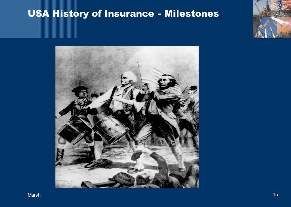 15 Marsh USA History of Insurance - Milestones