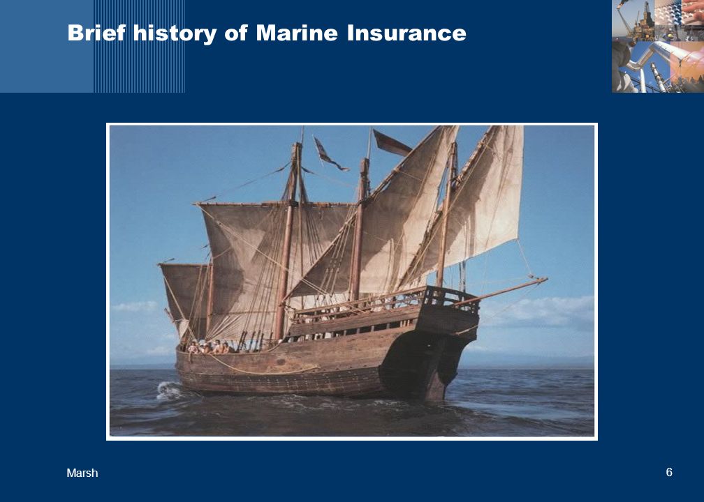 6 Brief history of Marine Insurance