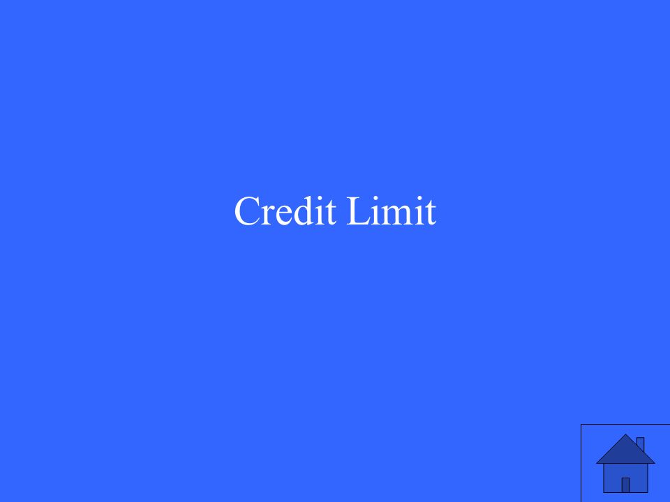The maximum amount you can charge on a credit account.