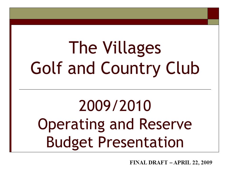 the villages golf and country club 2009 2010 operating and reserve
