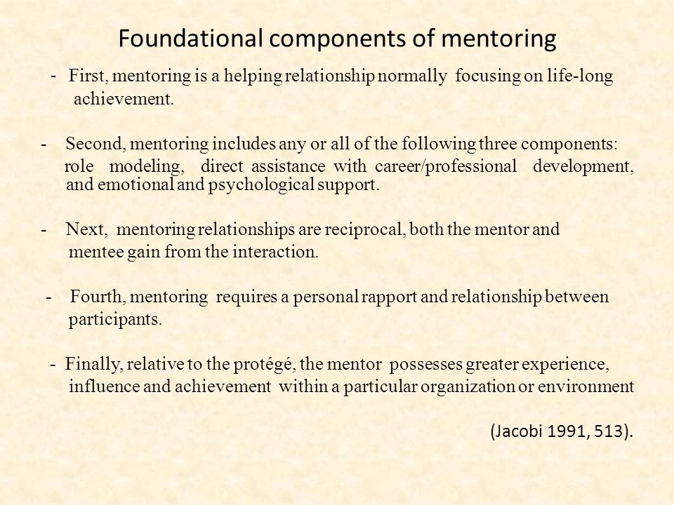 Mentoring Is The Cornerstone Of Which Of The Following